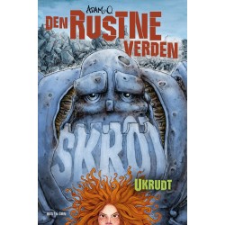 Den rustne verden 3 - Ukrudt