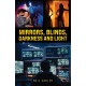 Mirrors, Blinds, Darkness and Light