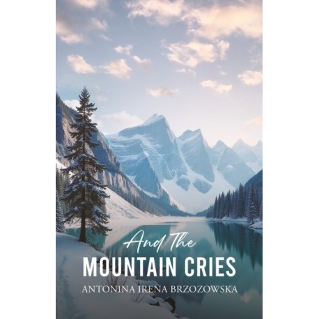 And the Mountain Cries