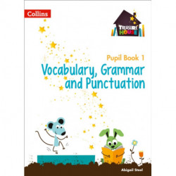 Vocabulary, Grammar and Punctuation Year 1 Pupil Book