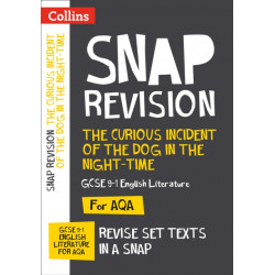 The Curious Incident of the Dog in the Night-time: AQA GCSE 9-1 English Literature Text Guide: Ideal for the 2023 and 2024 Exams