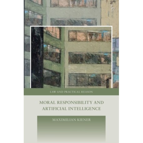 Moral Responsibility and Artificial Intelligence