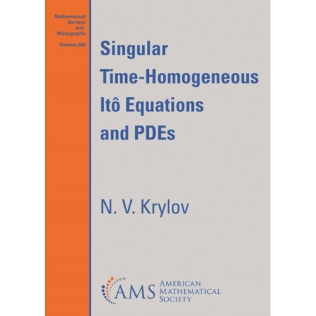 Singular Time-Homogeneous Ito Equations and PDEs