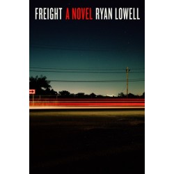 Freight: A Novel