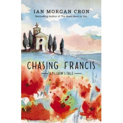 Chasing Francis: A Pilgrim's Tale