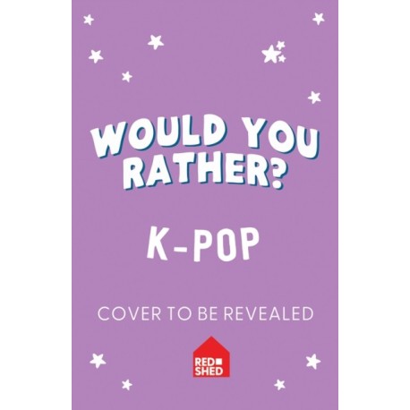 Would You Rather K-Pop