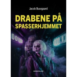 Drabene på Spasserhjemmet