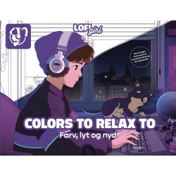 COLORS TO RELAX TO: Farv, lyt og nyd