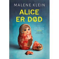 Alice er død