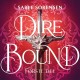 Dire bound - Første del