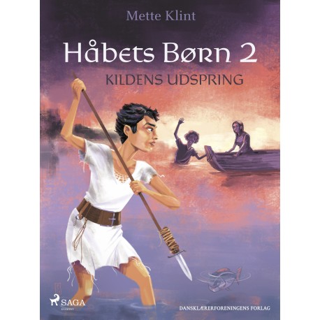Håbets Børn 2. Kildens udspring