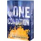 On One Condition