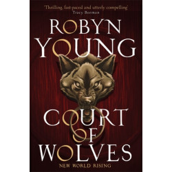 Court of Wolves: New World Rising Series Book 2