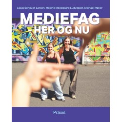 Mediefag - her og nu