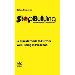StopBullying: 14 Fun Methods to Further Well-Being in Preschool