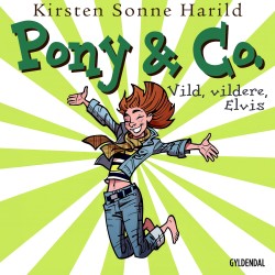 Pony & Co. 11 - Vild, vildere, Elvis