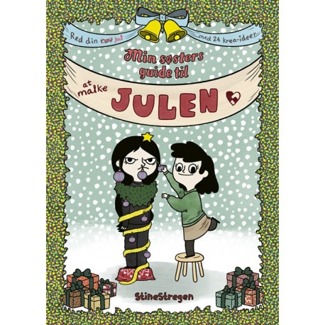 Min søsters guide til at malke julen