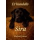 Et hundeliv: Sira