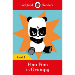 Ladybird Readers Level 1 - Pom Pom is Grumpy (ELT Graded Reader)