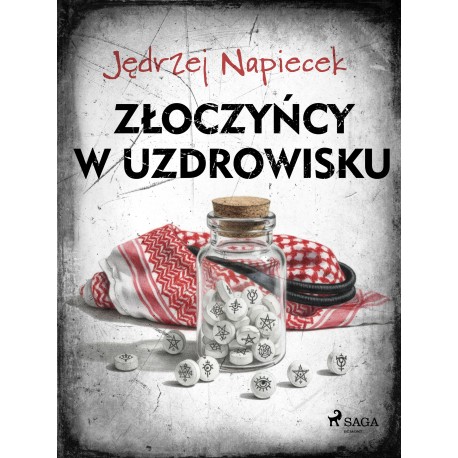 Złoczyńcy w uzdrowisku
