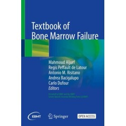 Textbook of Bone Marrow Failure