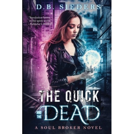 The Quick and the Dead