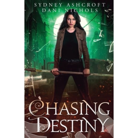 Chasing Destiny