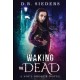 Waking the Dead