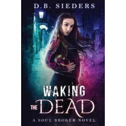 Waking the Dead