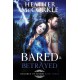 Bared & Betrayed