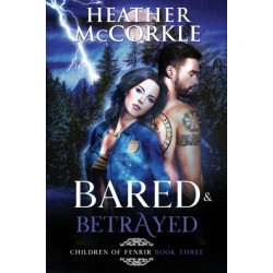 Bared & Betrayed