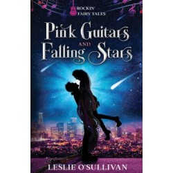 Pink Guitars and Falling Stars