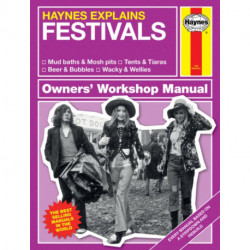 Haynes Explains Festivals: Haynes Explains