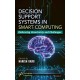 Decision-Support Systems in Smart Computing: Embracing Uncertainty and Challenges