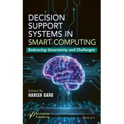 Decision-Support Systems in Smart Computing: Embracing Uncertainty and Challenges