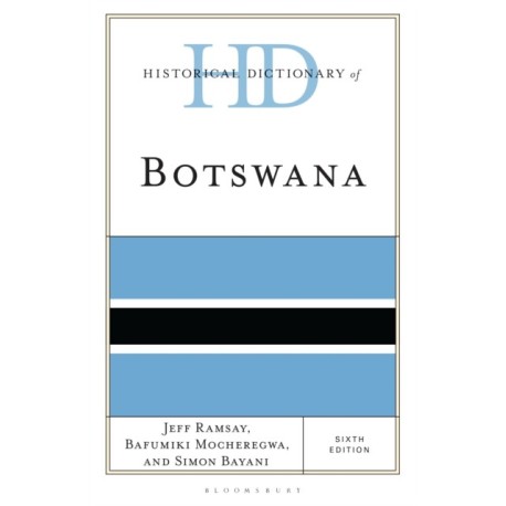 Historical Dictionary of Botswana