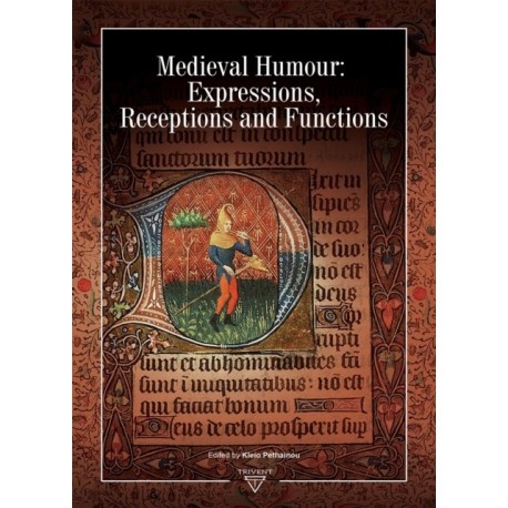 Medieval Humour: Expressions, Receptions and Functions