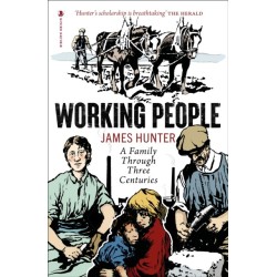 Working People: A Family through Three Centuries