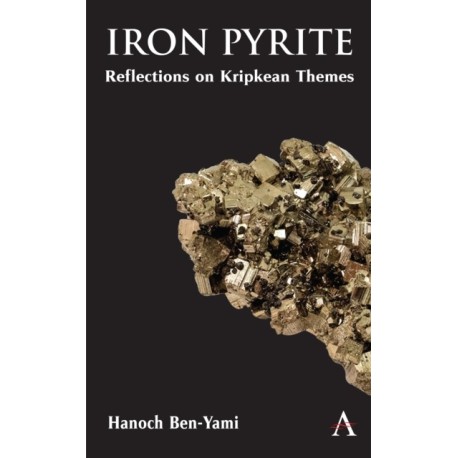 Iron Pyrite: Reflections on Kripkean Themes