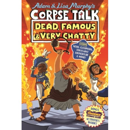 Corpse Talk: Dead, Famous and Very Chatty (a Phoenix Comic book)