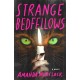Strange Bedfellows: A Novel