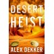 Desert Heist: A Thriller