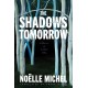 Shadows Tomorrow