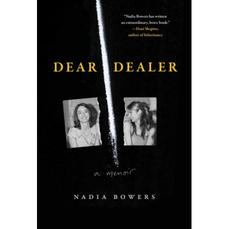 Dear Dealer: A Memoir