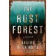 The Rust Forest: A Thriller