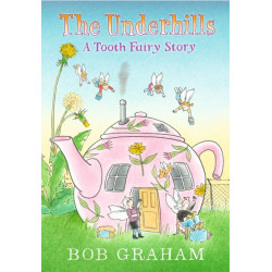 The Underhills: A Tooth Fairy Story