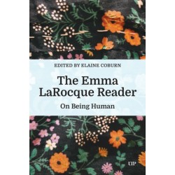 The Emma LaRocque Reader: On Being Human