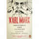 Karl Marx: Greatness and Illusion