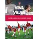 Viva Vejle: Fortællingen om Vejle Boldklub