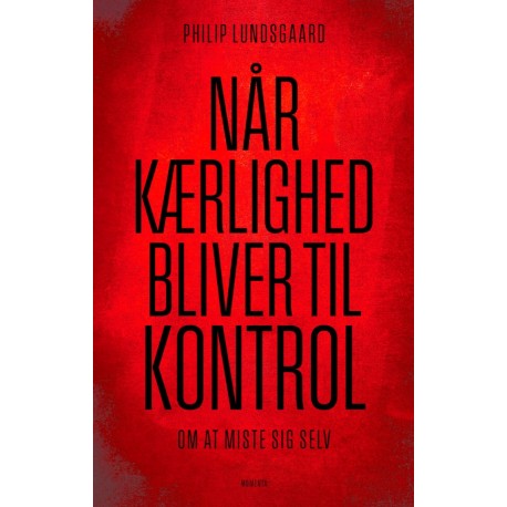 Når kærlighed bliver til kontrol: Om at miste sig selv